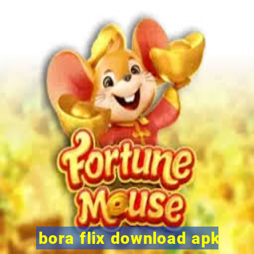 bora flix download apk